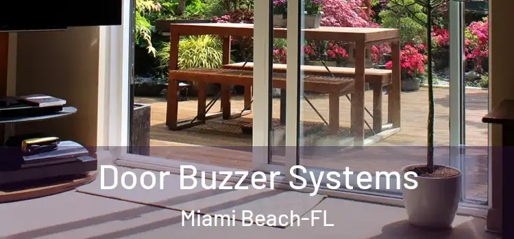  Door Buzzer Systems Miami Beach-FL